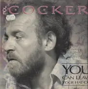 Joe Cocker - You Can Leave Your Hat On