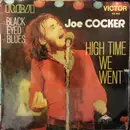 7inch Vinyl Single - Joe Cocker - Black-Eyed Blues / High Time We Went