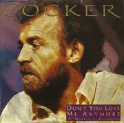 7inch Vinyl Single - Joe Cocker - Don't You Love Me Any More