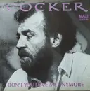 12inch Vinyl Single - Joe Cocker - Don't You Love Me Any More