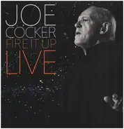 Joe Cocker - Fire It Up: Live