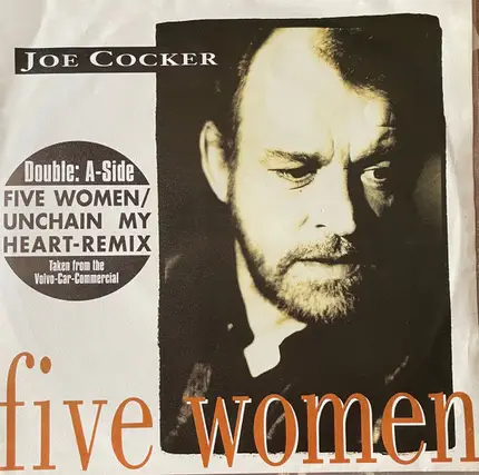 Joe Cocker - Five Women / Unchain My Heart
