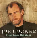 7inch Vinyl Single - Joe Cocker - I Can Hear The River