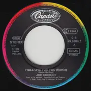 7inch Vinyl Single - Joe Cocker - I Will Live For You (Remix)