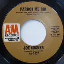 7inch Vinyl Single - Joe Cocker - Pardon Me Sir / St. James Infirmary Blues