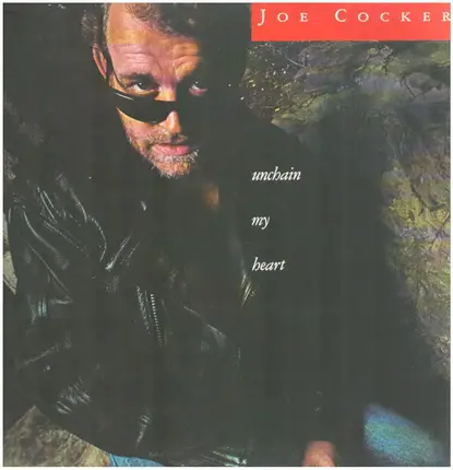 Joe Cocker - Unchain My Heart