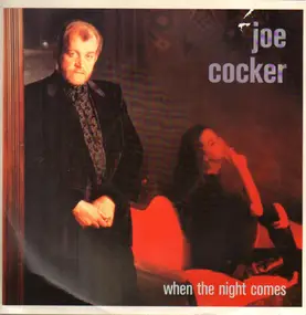 Joe Cocker - When the night comes