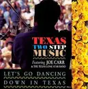 CD - Joe Carr & The Texas Lone Star Band - Let's Go Dancing Down In Texas