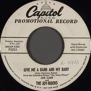 Joe Carr And The Joy-Riders - Give Me A Band And My Baby