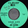 7inch Vinyl Single - Joe Castro - Lush Life