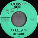 7inch Vinyl Single - Joe Castro - Lush Life