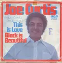 7inch Vinyl Single - Joe Curtis , Ambros Seelos Studio-Band - This Is Love / Black Is Beautiful