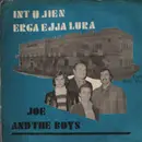 7inch Vinyl Single - Joe and The Boys - Int U Jien / Erga Ejja Lura