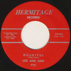 Joe & Ann - Doubtful / Can't Help It