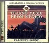 CD - Joe Alaniz , Chano Cadena - Tejano Music From Mexico