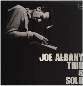 Joe Albany - Joe Albany Trio & Solo