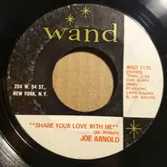 Joe Arnold - Share Your Love With Me / Soul Trippin'