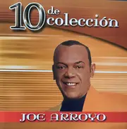 Joe Arroyo - 10 De Colección