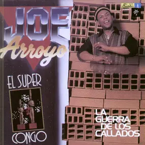 Joe Arroyo - La Guerra de los Callados