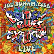 Joe Bonamassa - British Blues Explosion Live