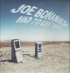 Joe Bonamassa - Had to Cry Today