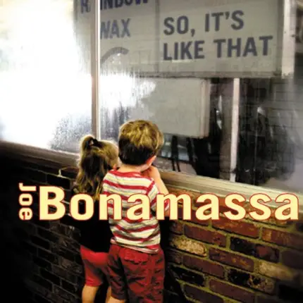 Joe Bonamassa - So, It's Like That
