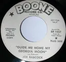 7inch Vinyl Single - Joe Babcock - Guide Me Home My Georgia Moon