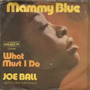 Joe Ball And His Blue Harmonica - Mammy Blue