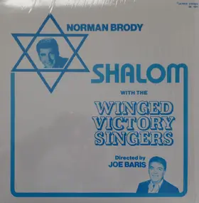 Joe Baris , Norman Brody - Shalom With The Winged Victory Singers