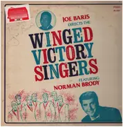 Joe Baris Directs Winged Victory Singers Featuring Norman Brody - Joe Baris Directs Winged Victory Singers Featuring Norman Brody