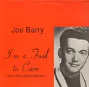 LP - Joe Barry - I'm A Fool To Care -His Fats Domino Sound-