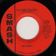 Joe Barry - I'm A Fool To Care / I Got A Feeling