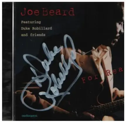 Joe Beard Featuring Duke Robillard And Friends Of Joe Beard - For Real