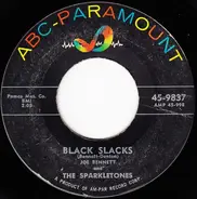 Joe Bennett And The Sparkletones - Black Slacks / Boppin' Rock Boogie