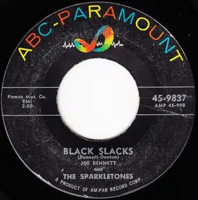 Joe Bennett And The Sparkletones - Black Slacks / Boppin' Rock Boogie