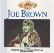 Joe Brown - A Golden Hour Of Joe Brown