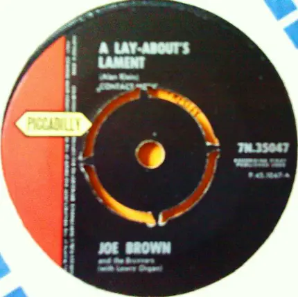 Joe Brown And The Bruvvers - A Lay-About's Lament / A Picture Of You
