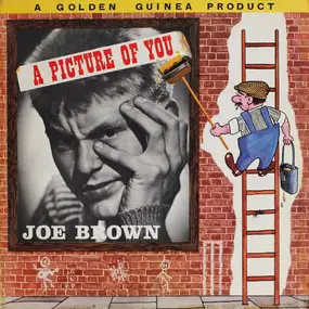 Joe Brown And The Bruvvers - A Picture Of You