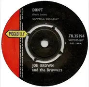 Joe Brown And The Bruvvers - Don't / Just Like That