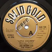 Joe Brown And The Family - Little Children
