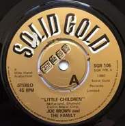 Joe Brown And The Family - Little Children