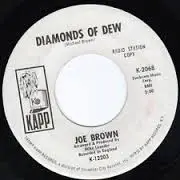 joe brown - Diamonds Of Dew