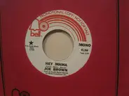 Joe Brown - Hey Mama