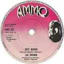 7inch Vinyl Single - Joe Brown - Hey Mama - Solid Centre