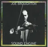 Joe Broughton - Sound Engine