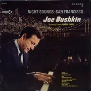 LP - Joe Bushkin , Marty Paich - Night Sounds San Francisco