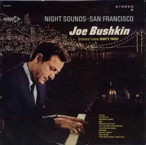 Joe Bushkin - Night Sounds San Francisco