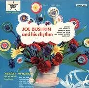 Joe Bushkin & His Rhythm / Teddy Wilson Sextet - Joe Bushkin & His Rhythm / Teddy Wilson And His All-Star Jazz Sextet