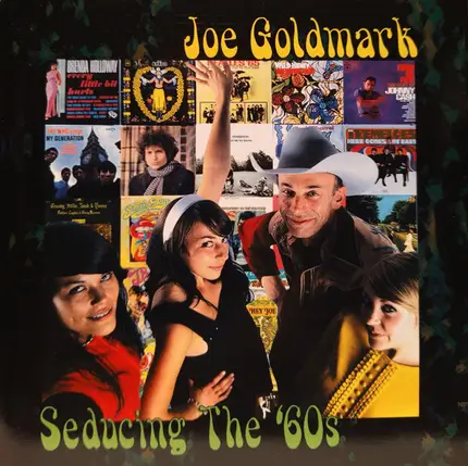 Joe Goldmark - Seducing The '60s