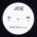12inch Vinyl Single - Joe - Ghetto Child / I Wanna Know (The Roni Remix)